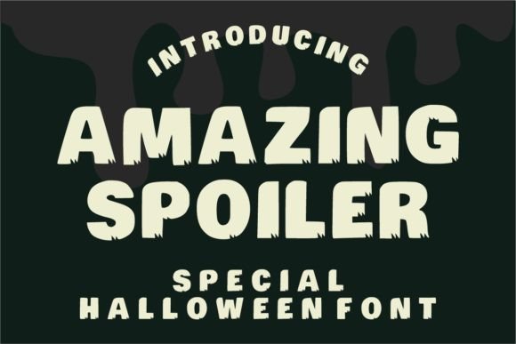 Amazing Spoiler Font for Halloween and Vintage Designs