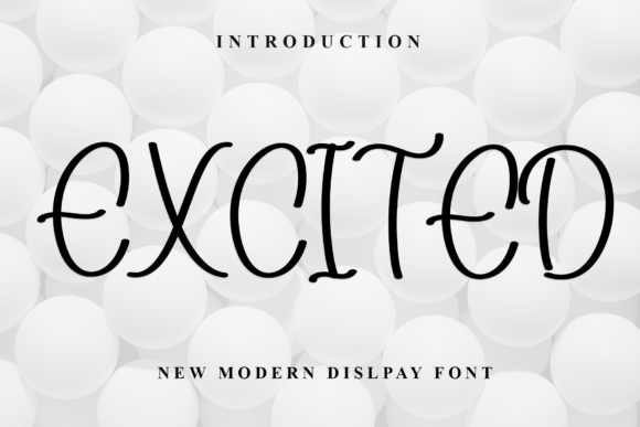 Excited Font Review for Modern Branding
