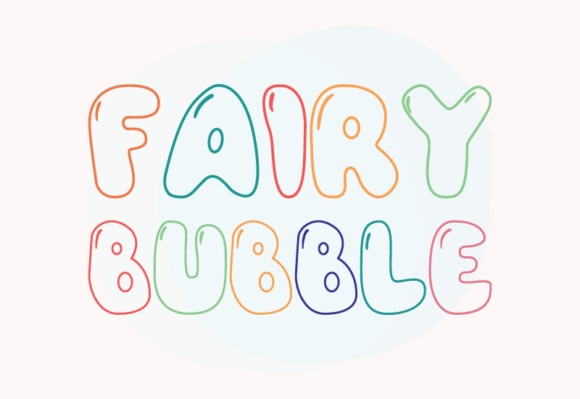 Fairy Bubble Font for Handmade Creators