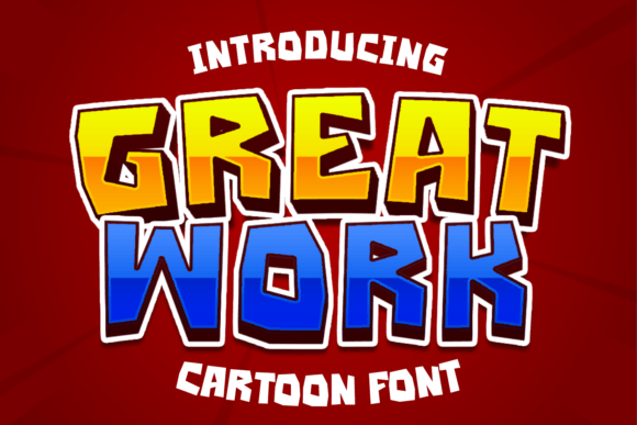 Great Work: The Bold Cartoon Font for Makers