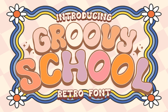 Groovy School Font: The Ultimate Retro Display Choice