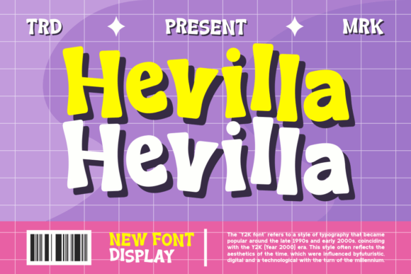 Hevilla Font Review: A Y2K Display Essential