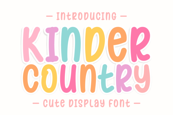 Kinder Country Font: A Playful Display Choice