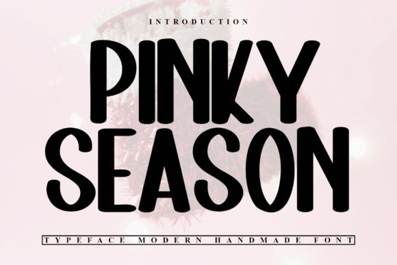 Pinky Season: A Festive Display Font for Makers